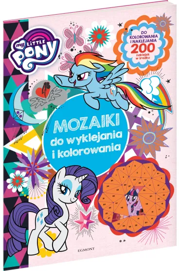 My Little Pony. Mozaiki do wyklejania i kolorowania
