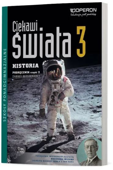 Ciekawi �wiata. Historia 3. Cz�� 2. Podr�cznik. Zakres rozszerzony. Szko�y ponadgimnazjalne - Miros�aw Ustrzycki