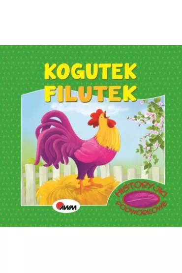 Kogutek filutek. Historyjki podw�rkowe - Ma�gorzata Go�dziewicz, Miros�awa Kwieci�ska