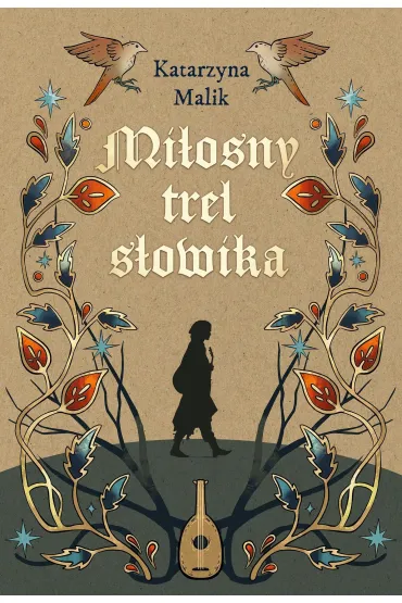 Mi�osny trel s�owika - Katarzyna  Malik