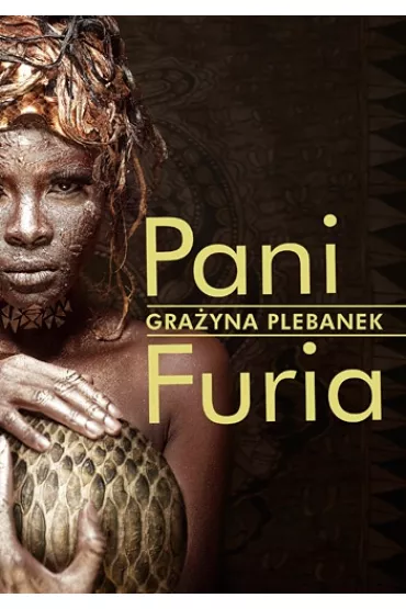Pani Furia - Gra�yna Plebanek