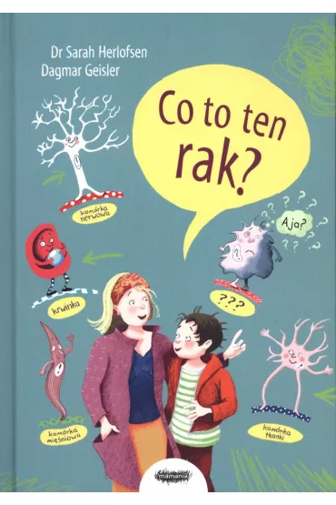 Co to ten rak - Sarah  Herlofsen, Dagmar Geisler