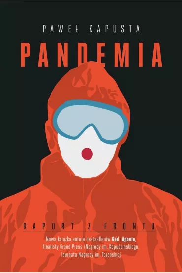 Pandemia. Raport z frontu - Pawe Kapusta