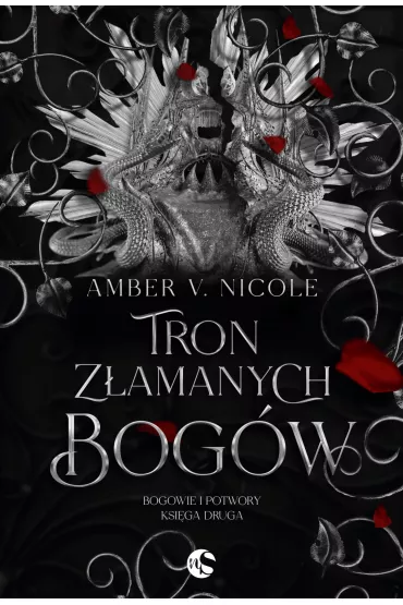 Tron zamanych bogw. Bogowie i Potwory. Tom 2 - Amber V. Nicole