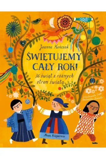 �wi�tujemy ca�y rok! 36 �wi�t z r�nych stron �wiata