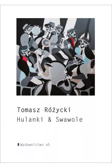 Hulanki & Swawole - Tomasz R�ycki