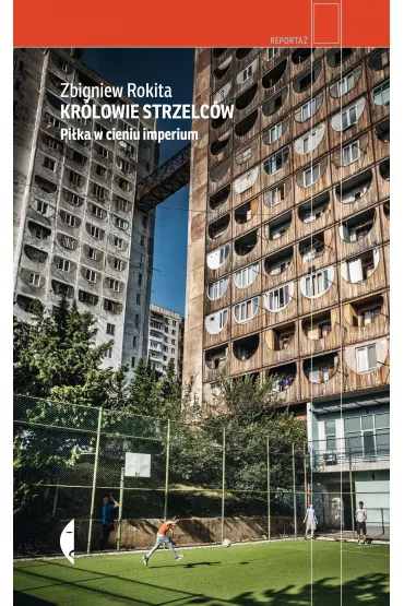Kr�lowie strzelc�w - Zbigniew Rokita