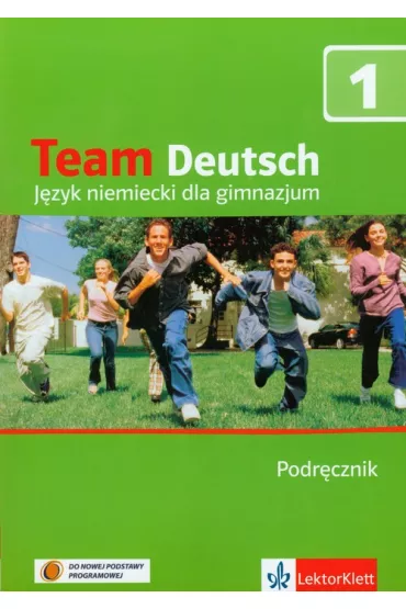 Team Deutsch 1. Podr�cznik + CD - Agnes Einhorn, Ursula Esterl, Korner Elke