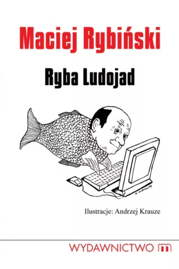 Ryba Ludojad - Maciej Rybi�ski