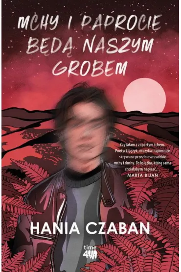 Mchy i paprocie b�d� naszym grobem - Hania  Czaban