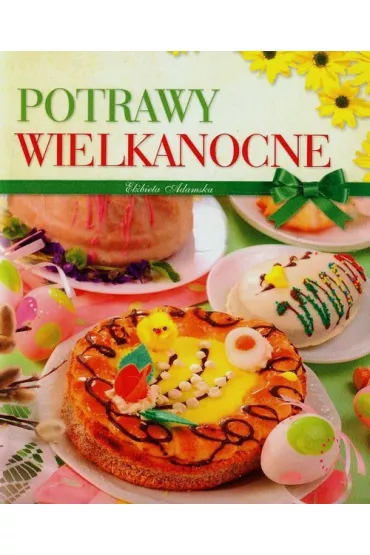 Potrawy wielkanocne - El�bieta Adamska