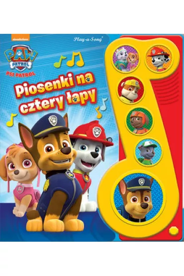 Psi Patrol. Piosenki na cztery �apy