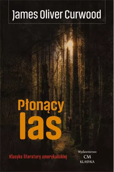 P�on�cy las - James Oliver Curwood