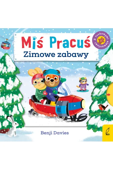 Mi� Pracu�. Zimowe zabawy - Benji  Davies