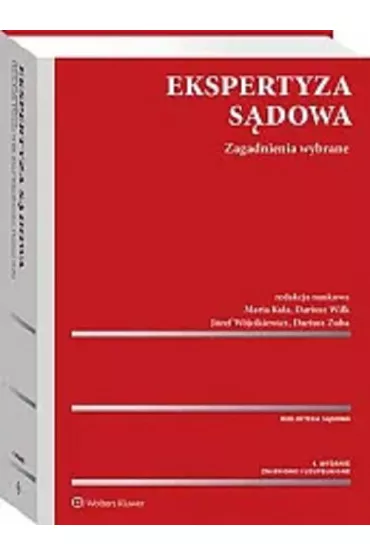 Ekspertyza sdowa w.4 - Jzef Wjcikiewicz, Dariusz Wilk, Maria Kaa, Dariusz Zuba