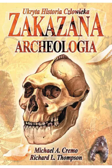 eBook Zakazana archeologia mobi epub - Michael A. Cremo