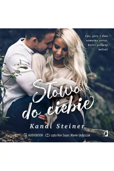 Audiobook S�owo do ciebie mp3 - Kandi  Steiner