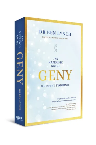 Jak naprawi� swoje geny w cztery tygodnie - Ben  Lynch
