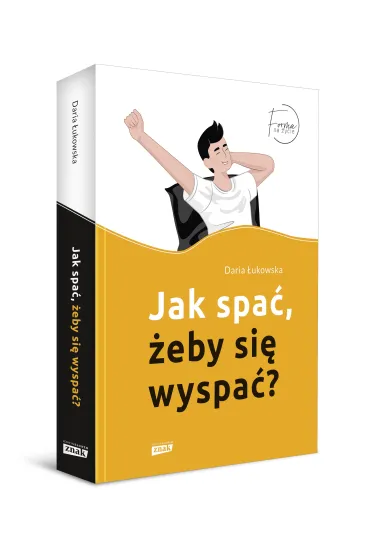 Jak spa�, �eby si� wyspa�? - Daria  �ukowska