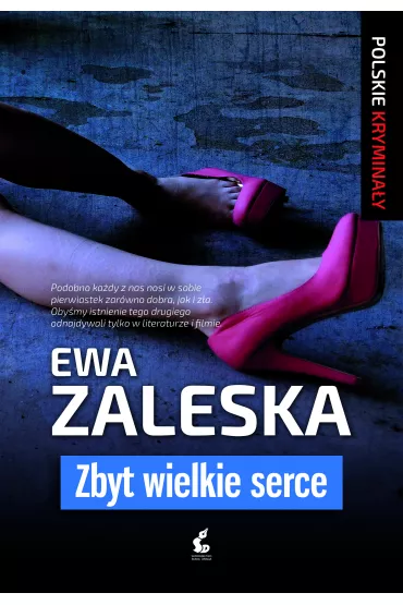 Zbyt wielkie serce br - Ewa Zaleska