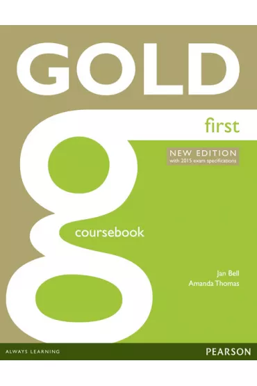 Gold First Coursebook - Jan Bell, Amanda Thomas