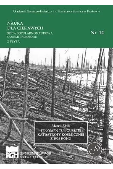 Fenomen tunguskiej katastrofy kosmicznej z 1908 roku - Marek �bik