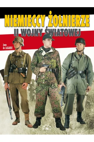 Niemieccy �o�nierze II Wojny �wiatowej - Jean De Lagarde