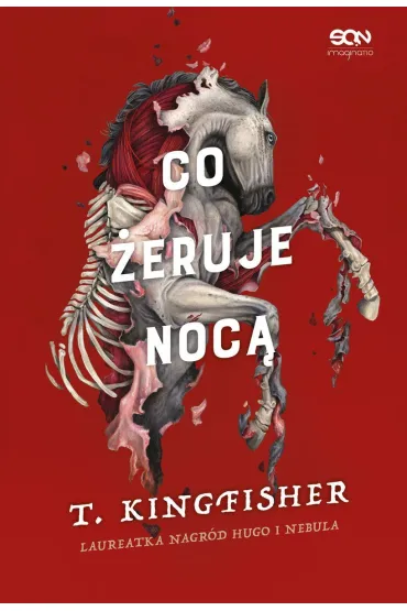 Co �eruje noc� - T. Kingfisher