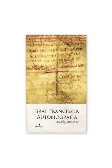 Brat Franciszek. Autobiografia zas�yszana - Andrzej Zaj�c