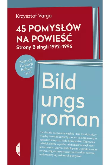 45 pomysw na powie / Bildungsroman - Krzysztof Varga