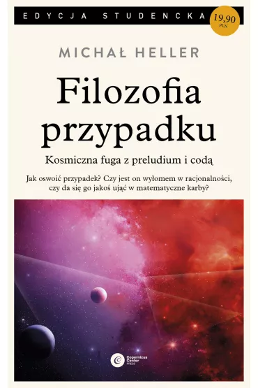 Filozofia przypadku. Kosmiczna fuga z preludium i cod� (pocket) - Micha� Heller