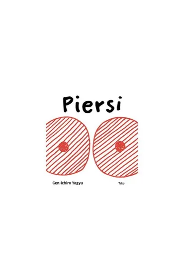 Piersi - Genichiro Yagyu