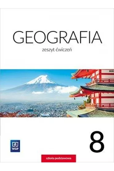Geografia. Zeszyt �wicze�. Klasa 8. Szko�a podstawowa - Izabela Szewczyk, Ma�gorzata Smor�da, Mariola Borzy�ska