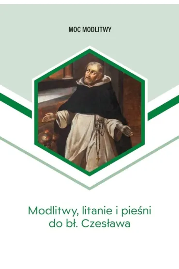 Modlitwy, litanie i pie�ni do b�. Czes�awa - �ukasz Michalski, Bo�ena  Sobota