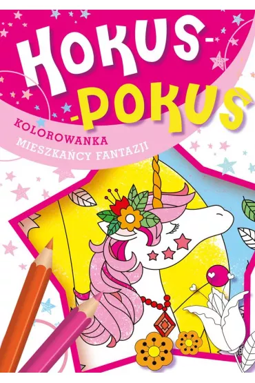 Hokus-pokus. Mieszka�cy fantazji