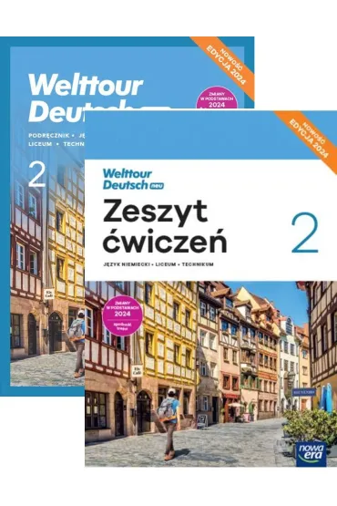 Pakiet: Welttour Deutsch neu 2. Podr�cznik i zeszyt �wicze� do j�zyka niemieckiego dla liceum og�lnokszta�c�cego i technikum. Edycja 2024 - Katarzyna Szachowska, Sylwia Mr�z-Dwornikowska