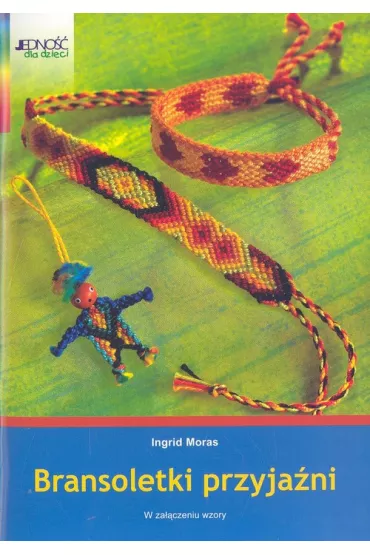 Bransoletki przyja�ni - Moras Ingrid
