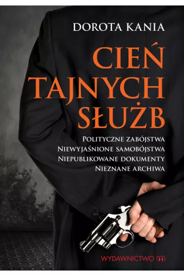 Cie� tajnych s�u�b - Dorota Kania