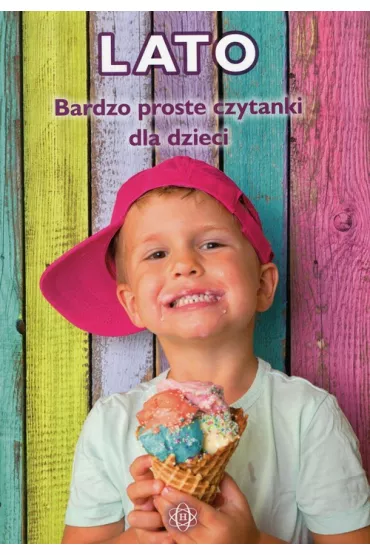 Lato. Bardzo proste czytanki dla dzieci - Magdalena Hinz