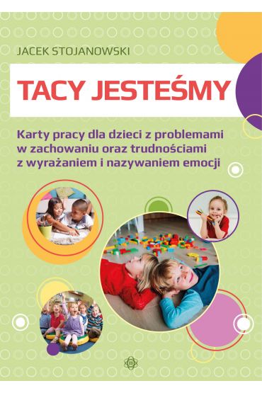 Tacy jesteśmy. Rozwijanie komunikacji i kompetencji społecznych