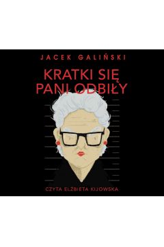 Audiobook Kratki si pani odbiy. Zofia Wilkoska. Tom 3 mp3