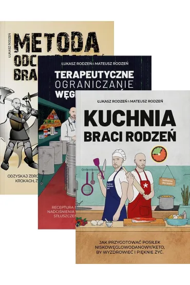 Pakiet: Metoda Odchudzania Braci Rodze�, Terapeutyczne ograniczanie w�glowodan�w z Bra�mi Rodze�, Kuchnia Braci Rodze� - �ukasz  Rodze�, Mateusz  Rodze�