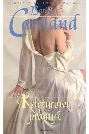 Ksi�ycowy promyk - Barbara Cartland