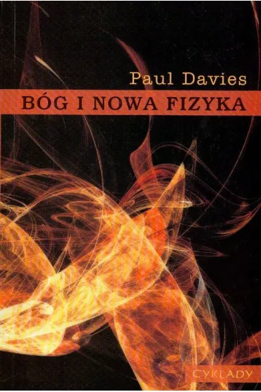 B�g i nowa fizyka - Paul Davies