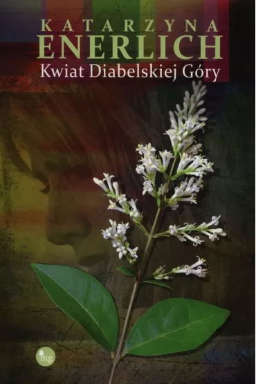 Kwiat Diabelskiej G�ry - Katarzyna Enerlich