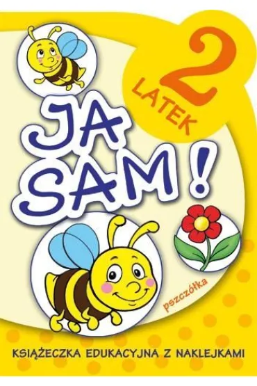 Ja sam! - 2 latek. Pszcz�ka - Anna Horosin
