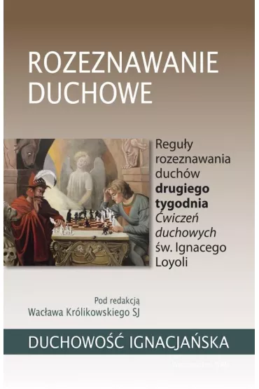 Rozeznawanie duchowe - Wac�aw Kr�likowski