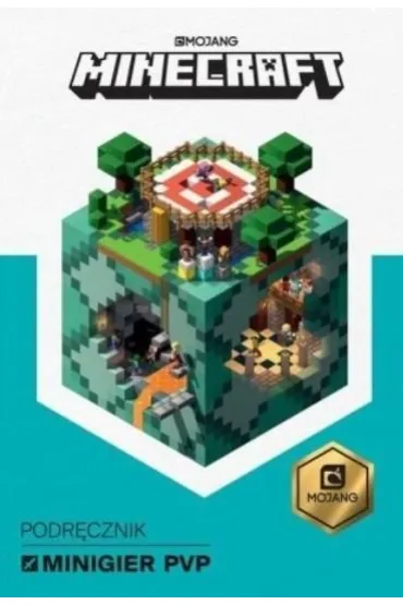 Minecraft. Podr�cznik minigier PvP