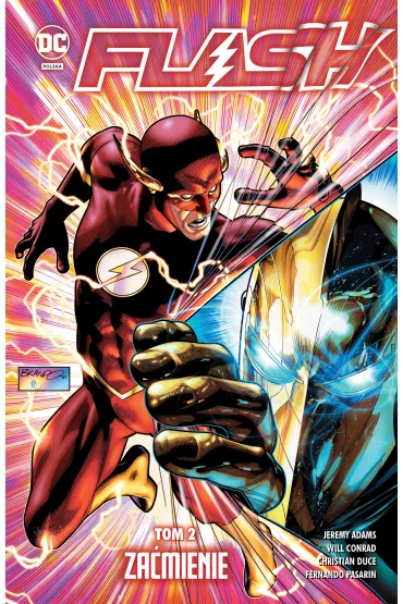 Uniwersum DC Za�mienie. Flash. Tom 2 - Christian Duce, Jeremy S Adams, William Conrad