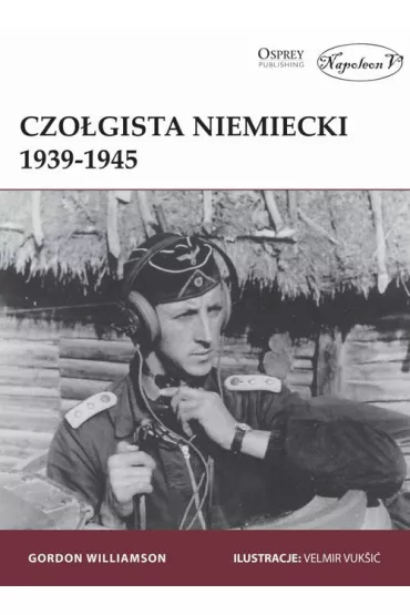 Czo�gista niemiecki 1939-1945 - Gordon Williamson